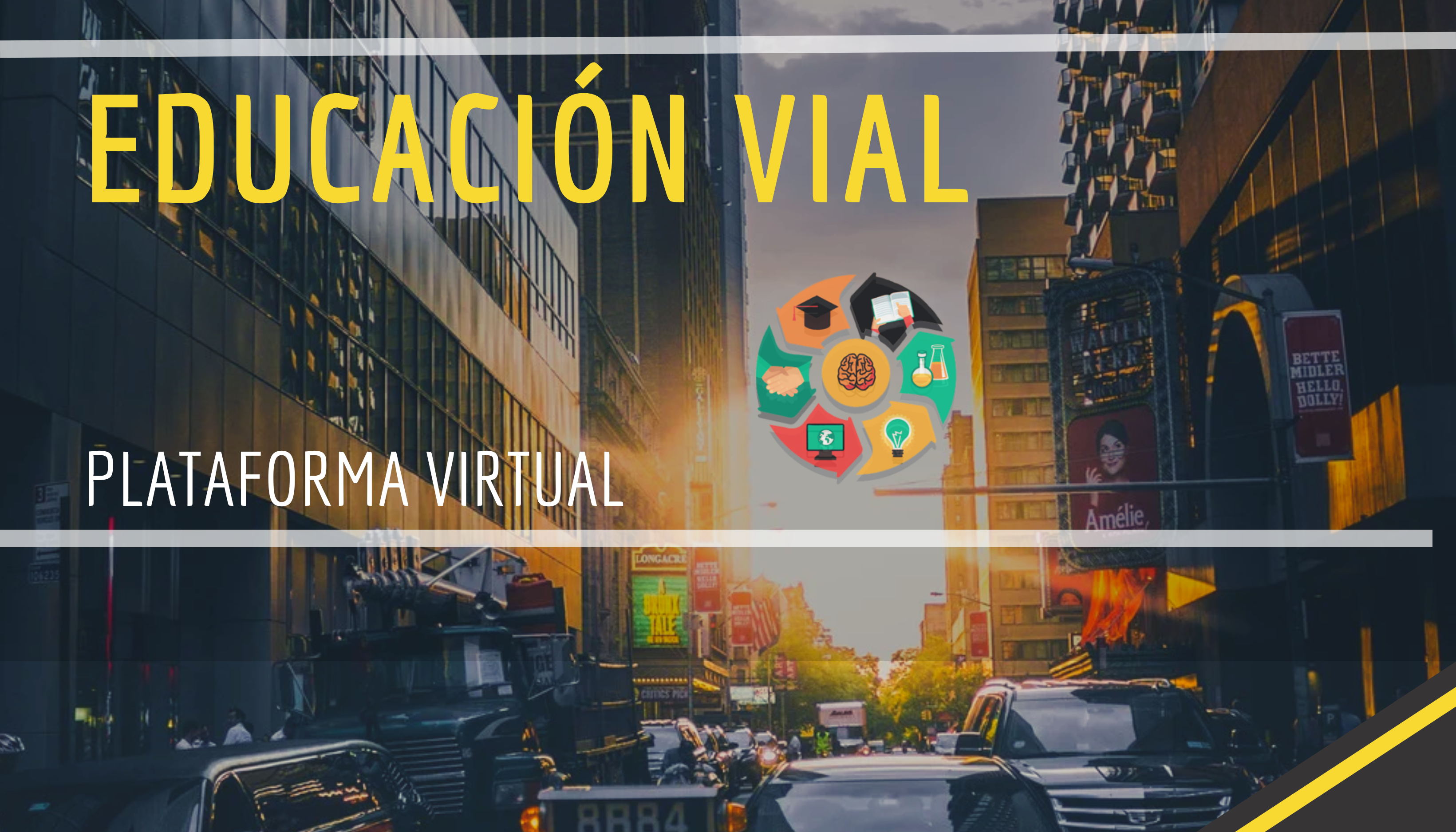 EDUCACIÓN VIAL, PLATAFORMA VIRTUAL